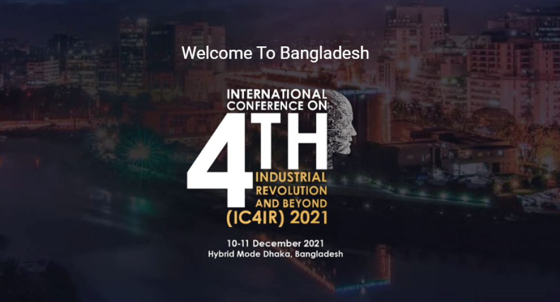 International Conference on 4th Industrial Revolution and Beyond (IC4IR) 2021